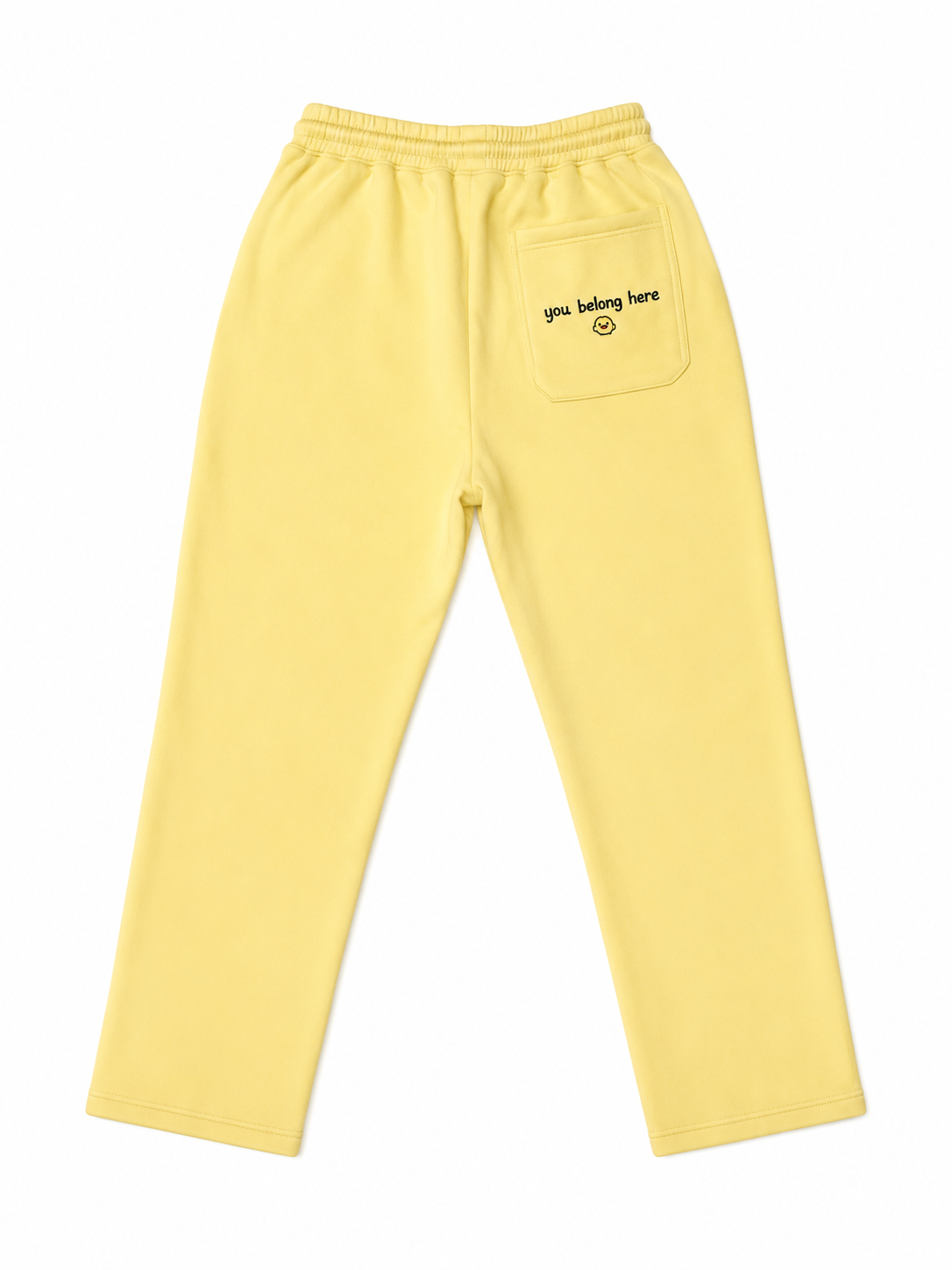 You Belong Here Sweatpants